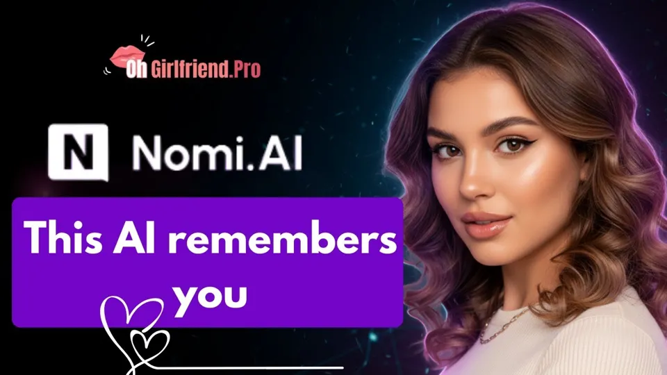 Ohgirlfriend ProのYouTube動画「Nomi AI Review: Why Everyone Is Talking About This AI Companion」のサムネイル